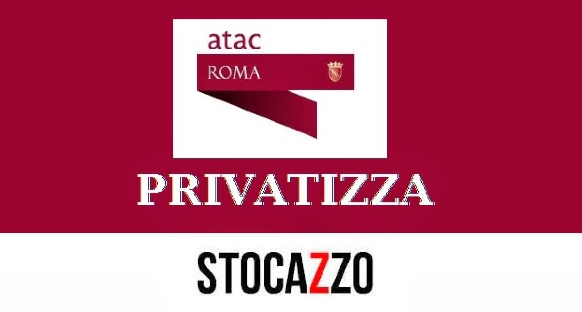 #Atac verso la privatizzazione? - 