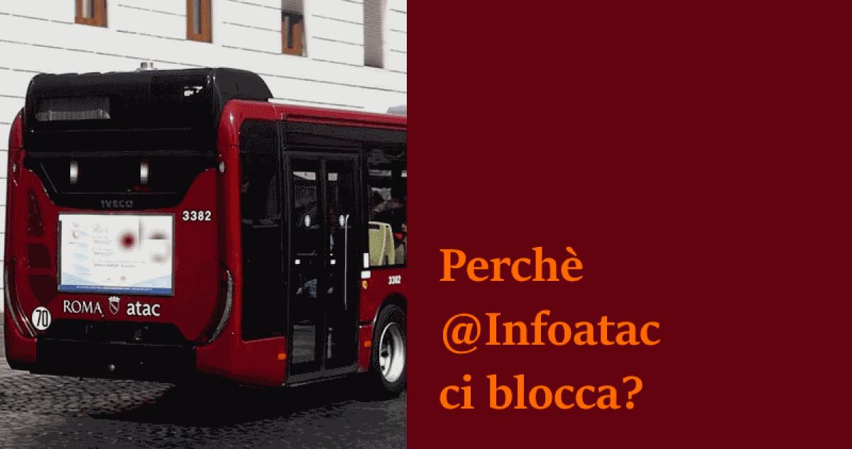 Perché #InfoAtac ci blocca? - 