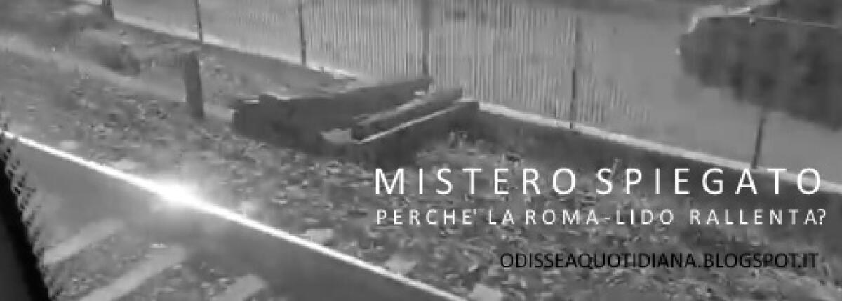 Svelati i rallentamenti della Roma-Lido - 