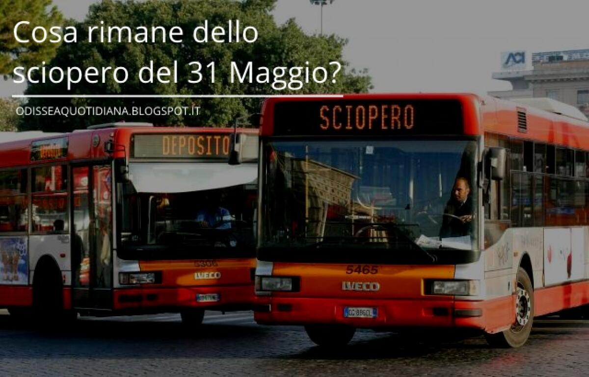 Cosa rimane dello sciopero del 31 Maggio? - 