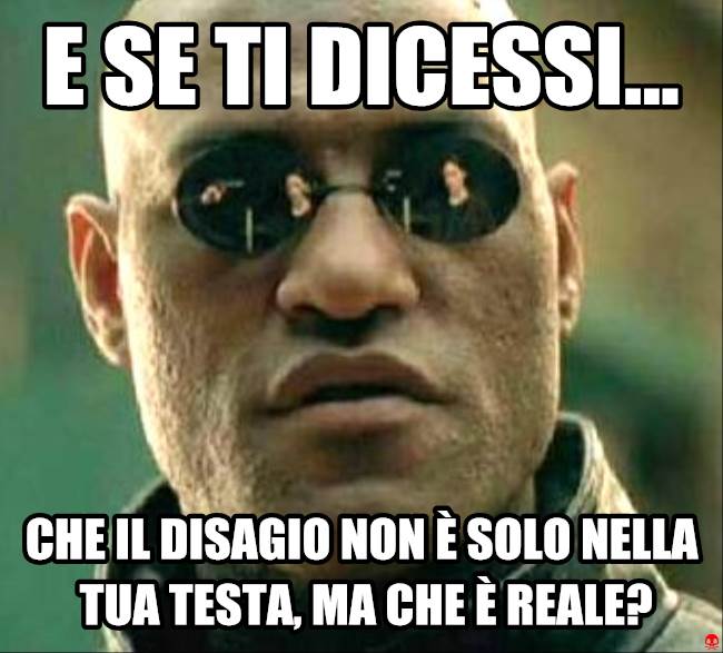 e-se-ti-dicessi-che-il-disagio-non-e-solo-nella-tua-testa-ma-che-e-reale-maxw-650.jpg