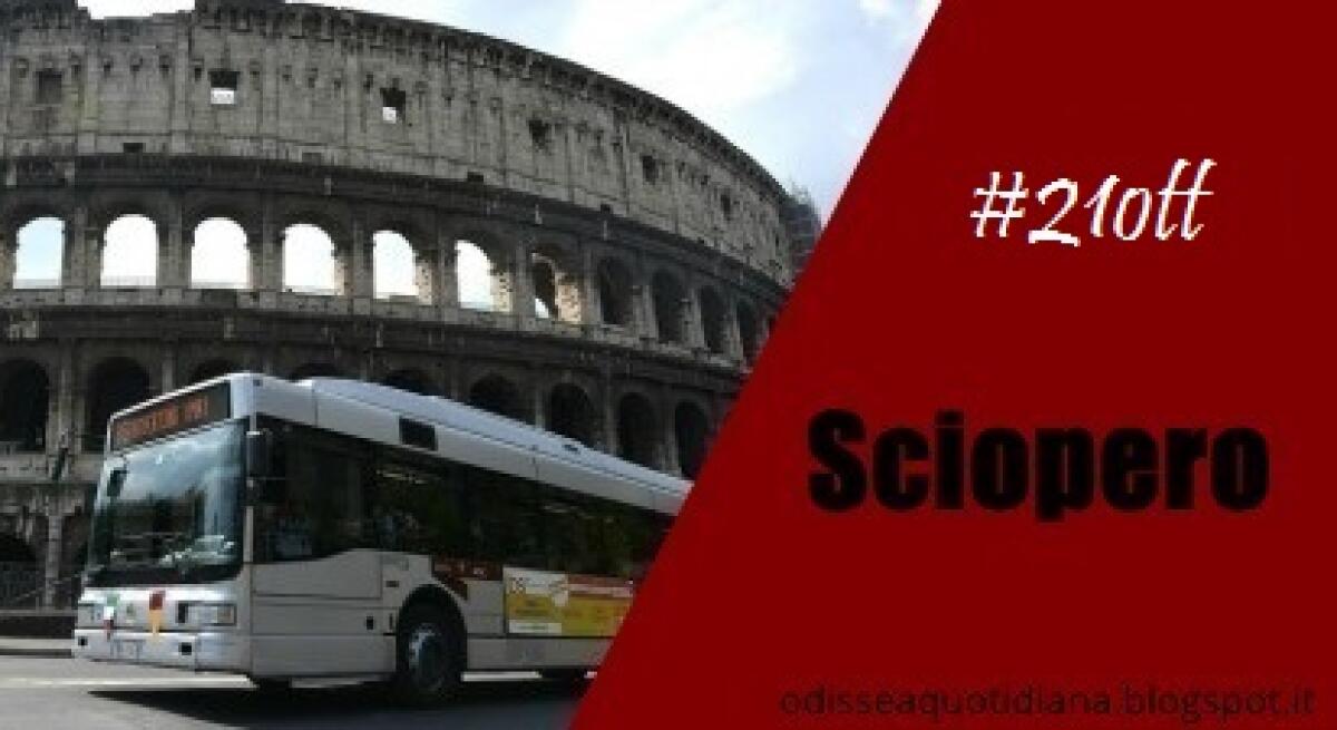 Sciopero Venerdì 21 ottobre - 