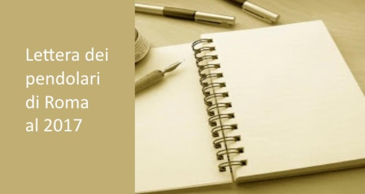 Lettera dei pendolari di Roma al 2017 - 