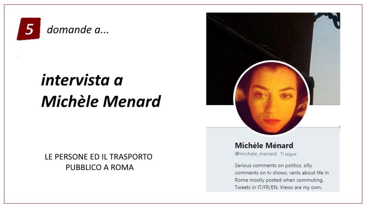 Trasporto pubblico e Social: 5 domande a Michèle Mènard - 