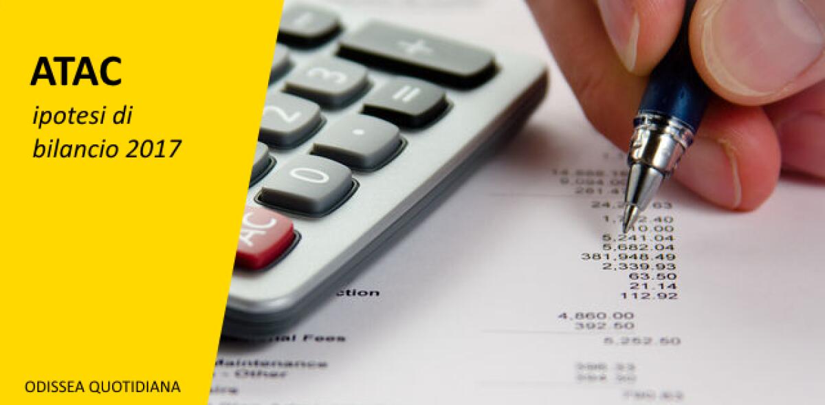 Atac: Ipotesi di bilancio 2017 - 