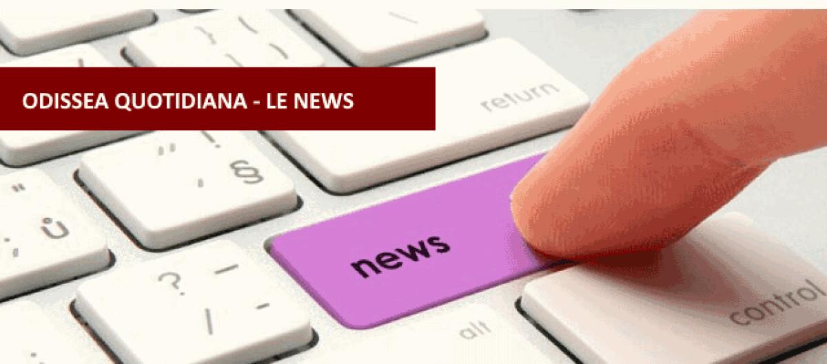Odissea Quotidiana - Le notizie della settimana - 