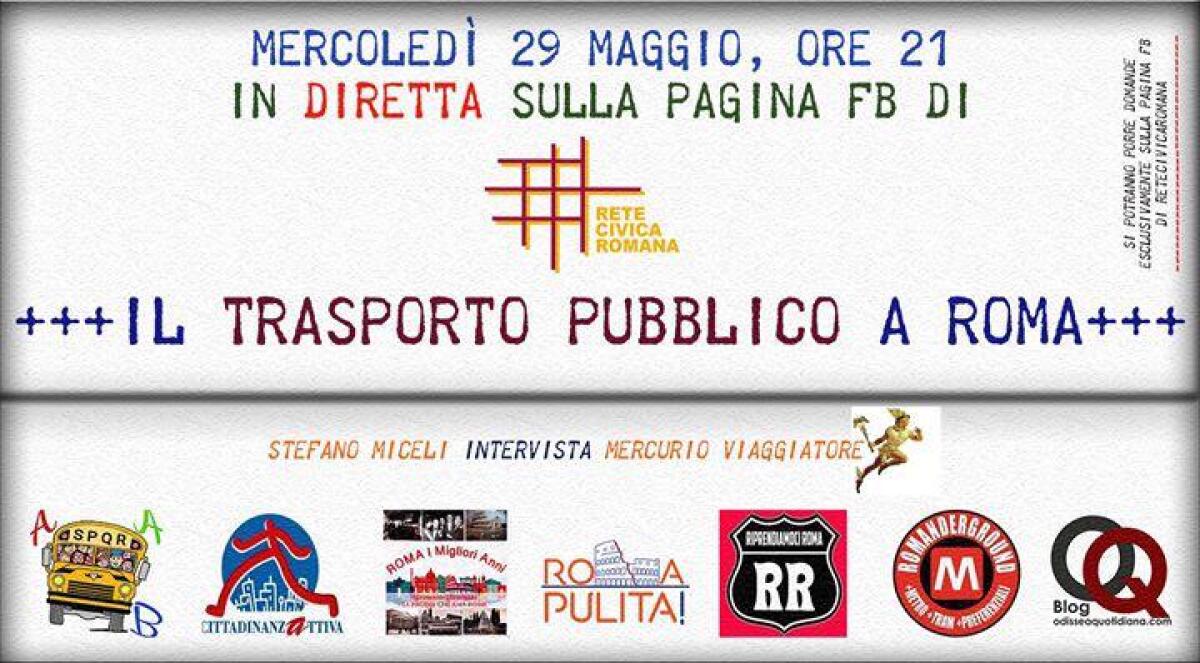 Situazione Trasporto Pubblico Roma mercoledì 29 maggio - 
