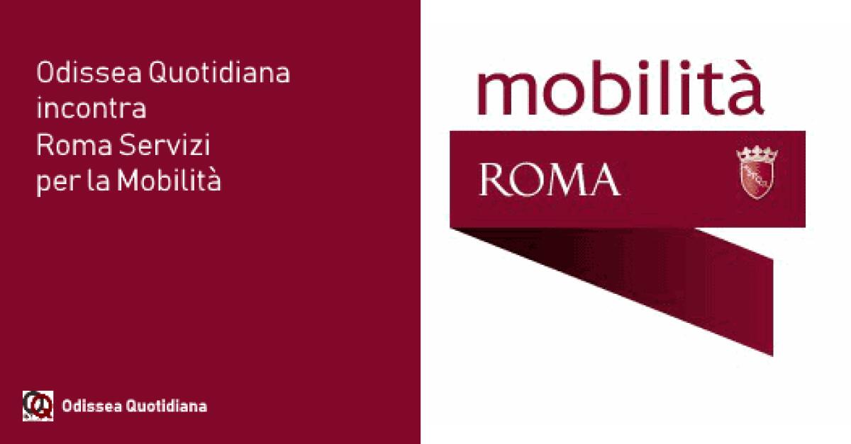 Odissea Quotidiana incontra Roma Servizi per la Mobilità - 