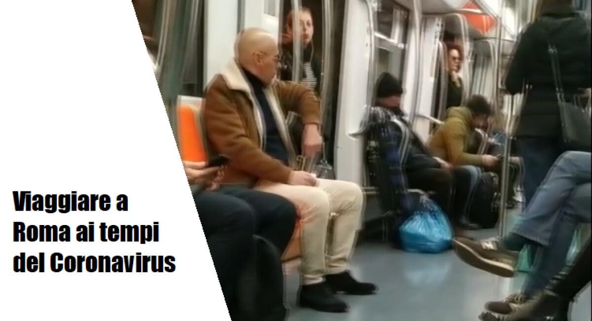 Viaggiare a Roma ai tempi del Coronavirus - 