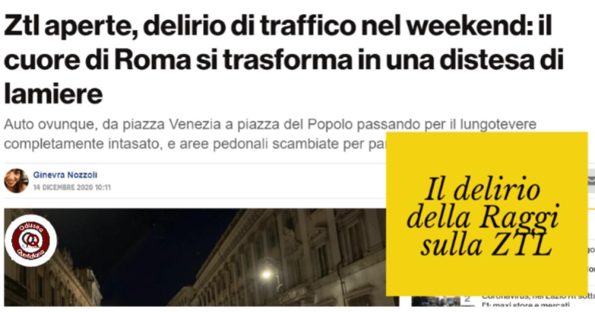 Il delirio della Raggi sulla ZTL - 