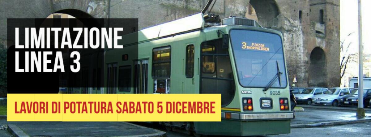 Sabato 5 dicembre linea tram 3 limitata a Piazza di Porta Maggiore - 