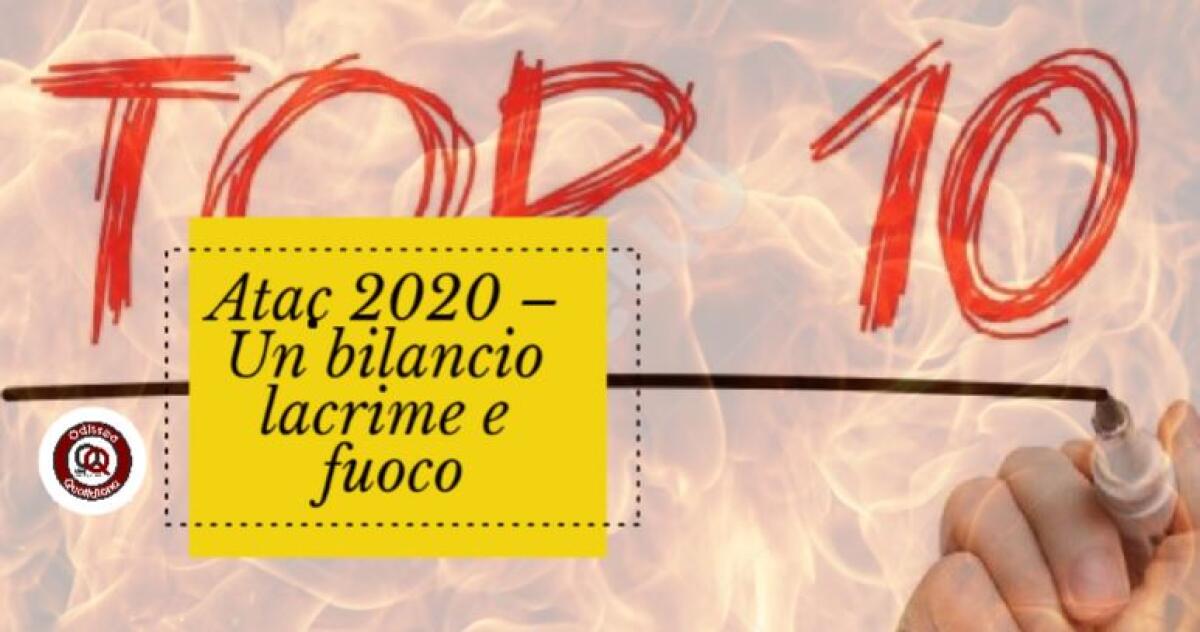 Atac 2020 – Un altro bilancio lacrime e fuoco - 
