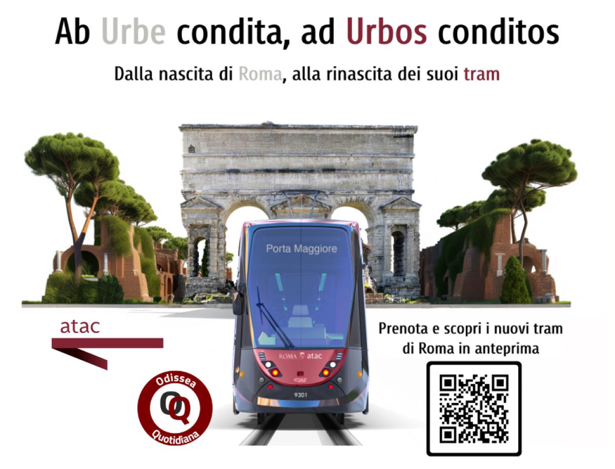 Ab Urbe condita, ad Urbos conditos - Dalla nascita di Roma, alla rinascita dei suoi tram - 