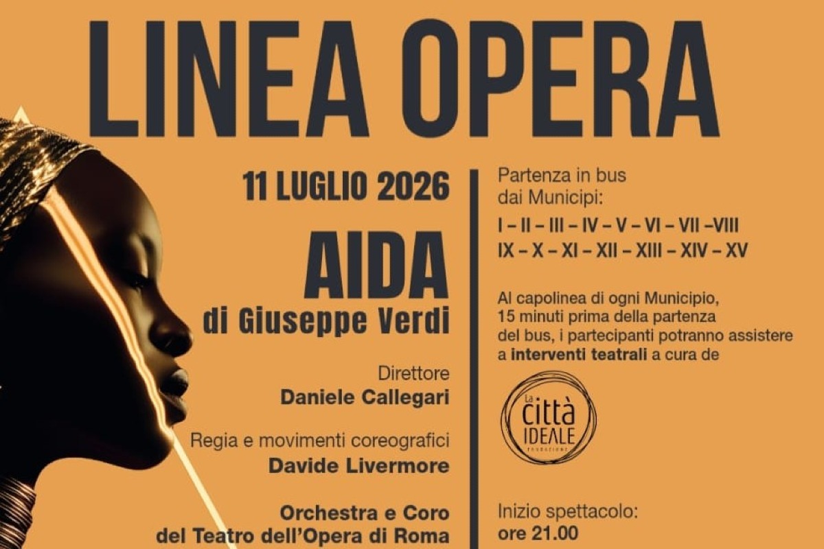 Linea Opera, l’11 luglio autobus dai 15 Municipi verso il Circo Massimo per l’anteprima di Aida - 